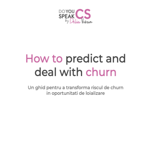 How to predict and deal with churn